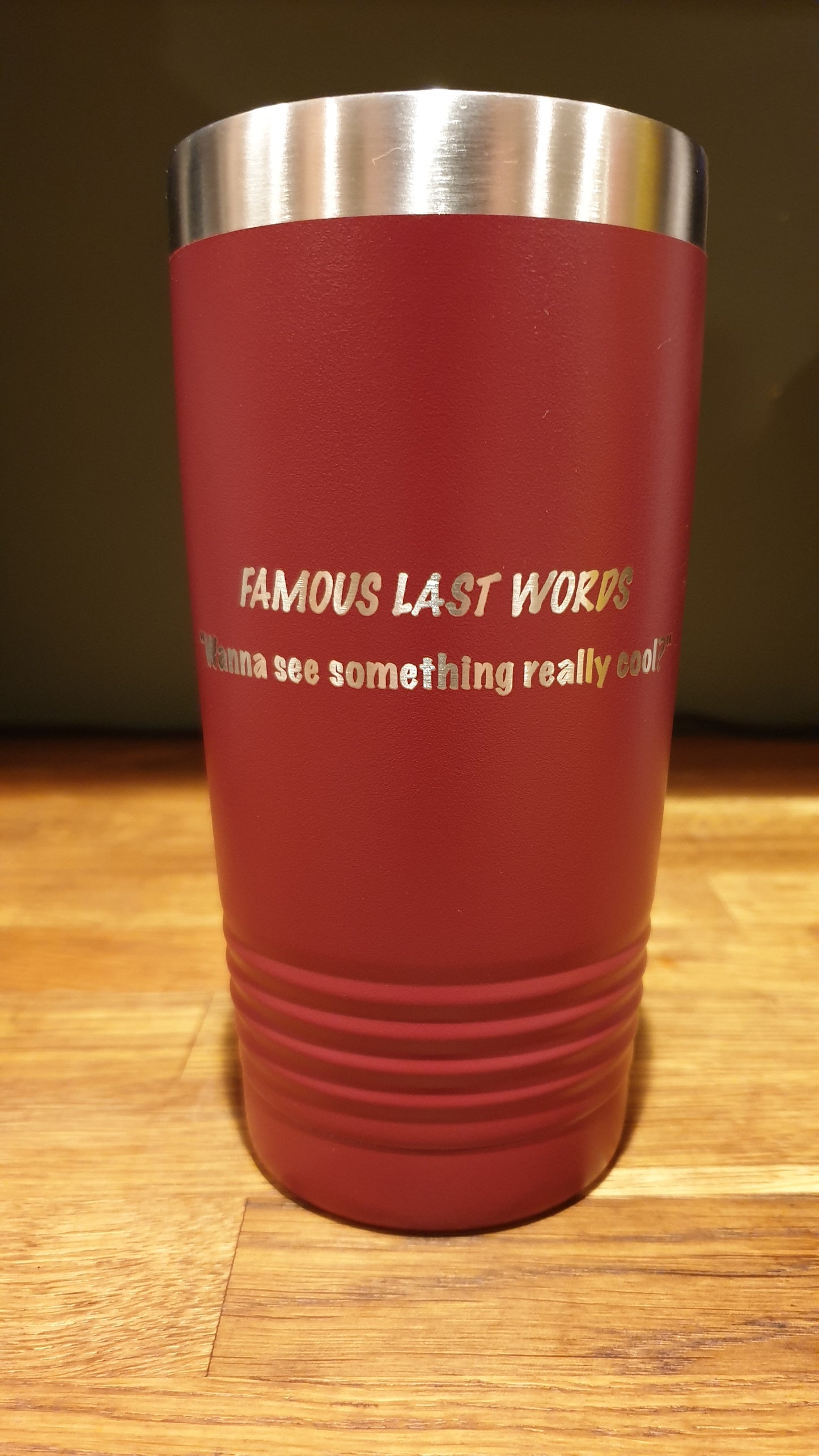 Darwin Award Candidate Laser Tumbler - 20 Ounce