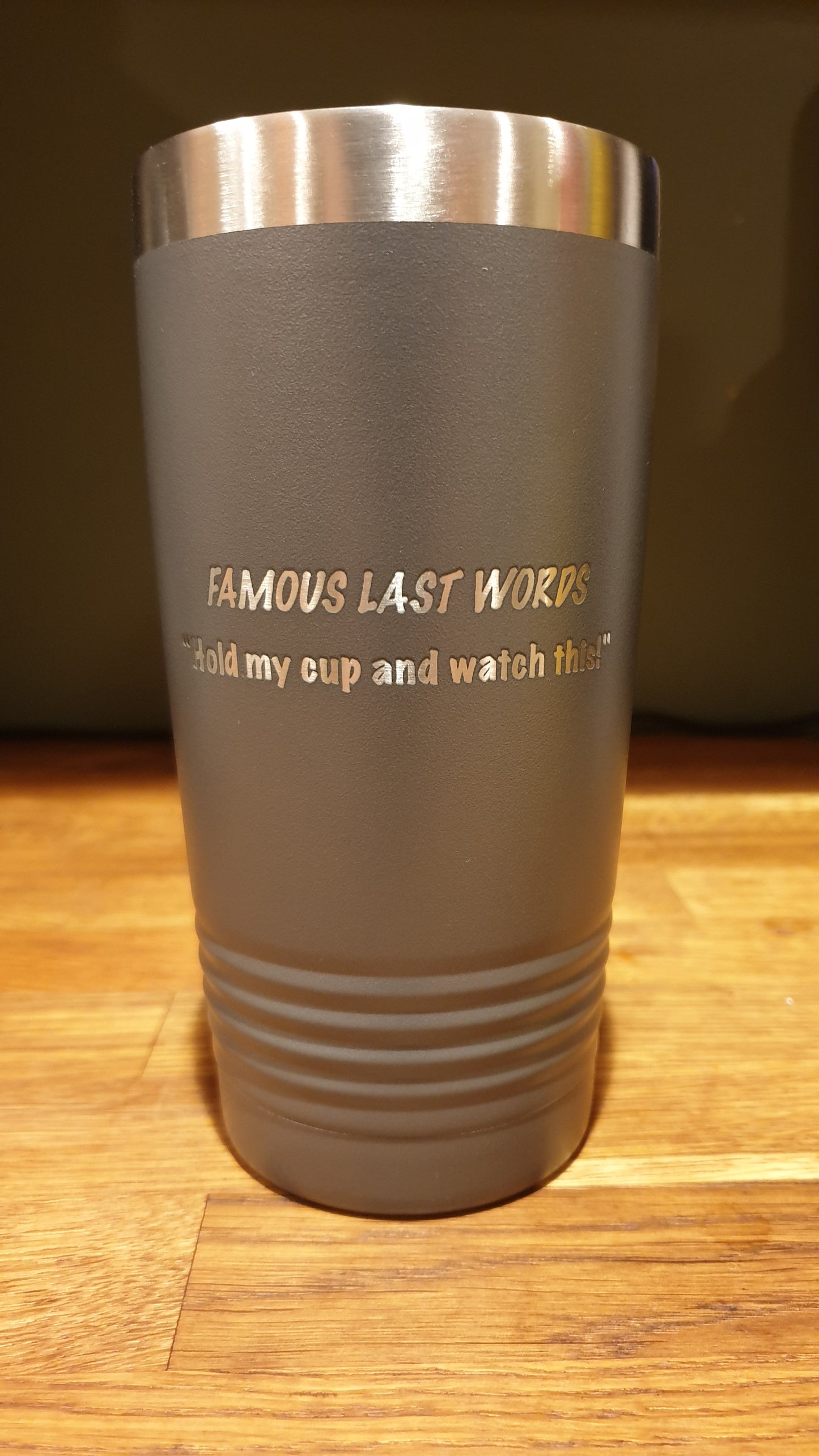 Darwin Award Candidate Laser Tumbler - 20 Ounce